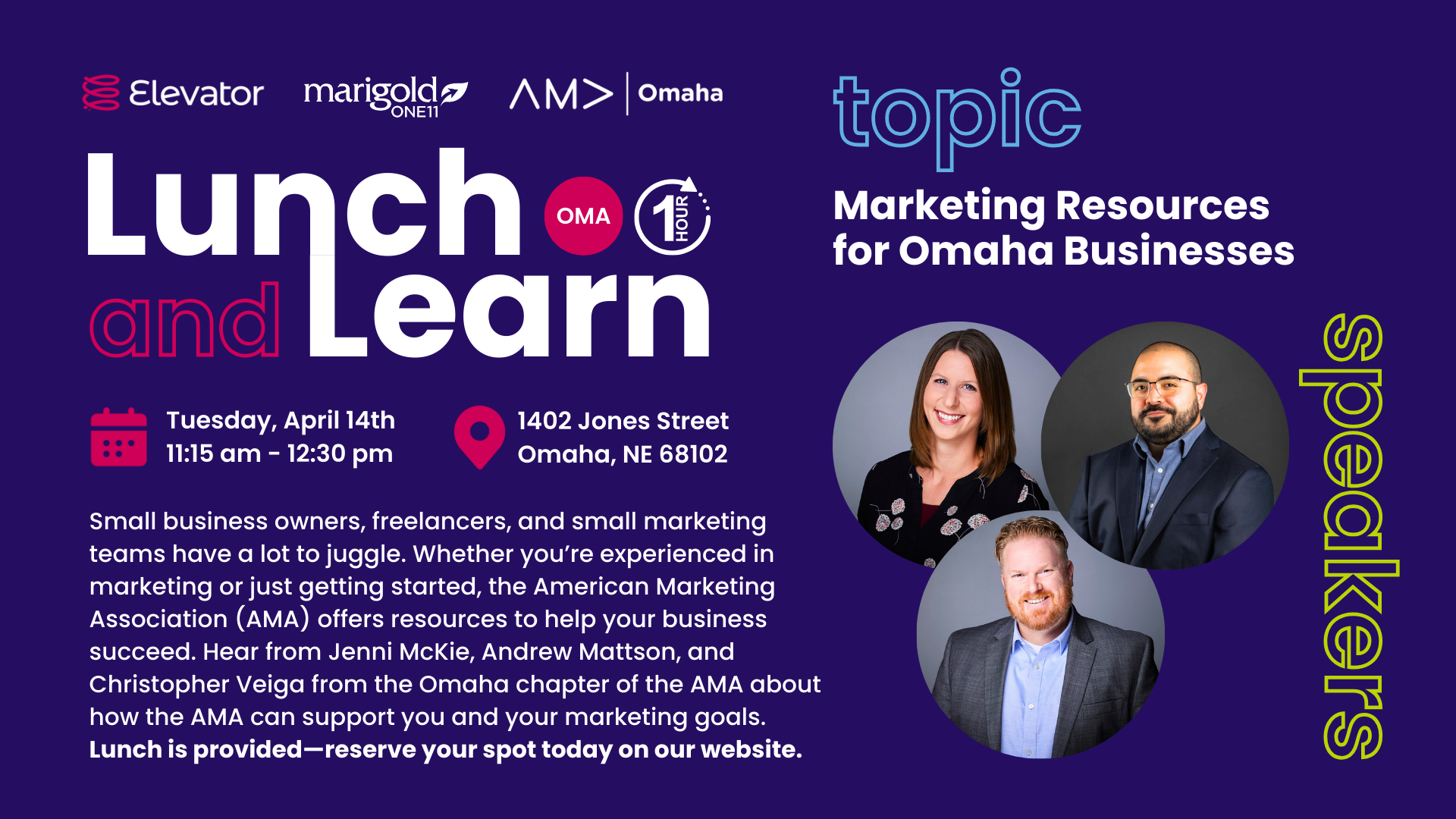 Lunch and Learn Omaha marketing event featuring AMA Omaha speakers at Elevator, April 14, from 11:15 AM to 12:30 PM at 1402 Jones Street in Omaha, Nebraska.