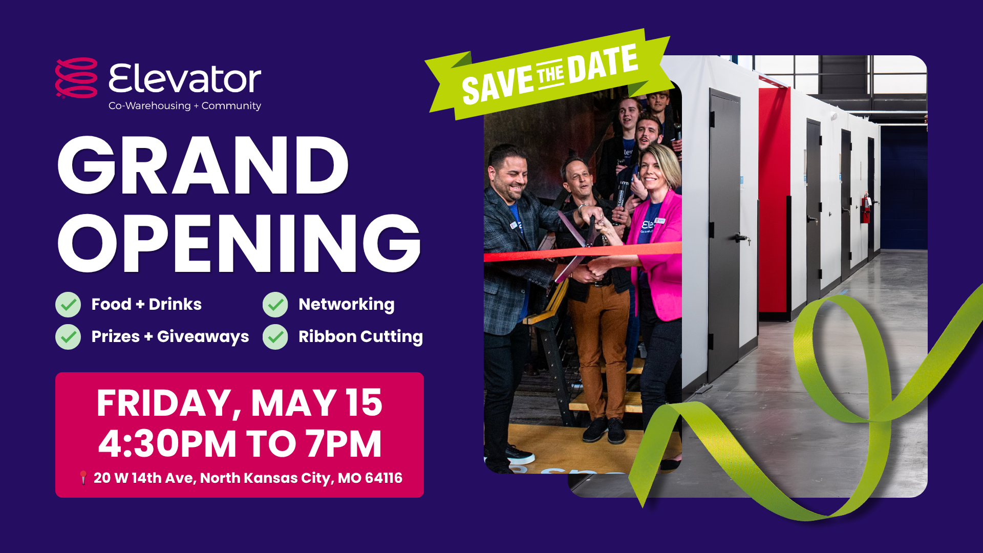 Elevator Co-Warehousing North Kansas City Grand Opening save the date graphic featuring a ribbon cutting photo and event details for Friday, May 15 from 4:30 to 7 PM at 20 W 14th Ave, North Kansas City.